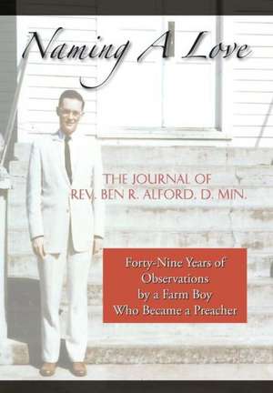Naming A Love de Ben R Alford D Min
