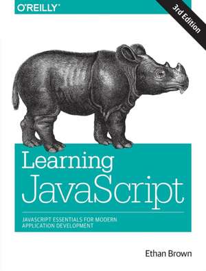 Learning JavaScript, 3e de Ethan Brown