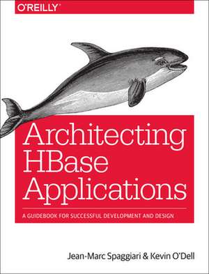 Architecting HBase Applications de Jean–marc Spaggiari