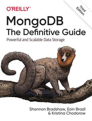 MongoDB: The Definitive Guide 3e de Shannon Bradshaw