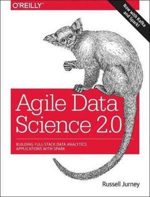 Agile Data Science, 2.0 de Russell Jurney