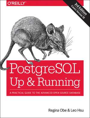 PostgreSQL – Up and Running 3e de Regina Obe