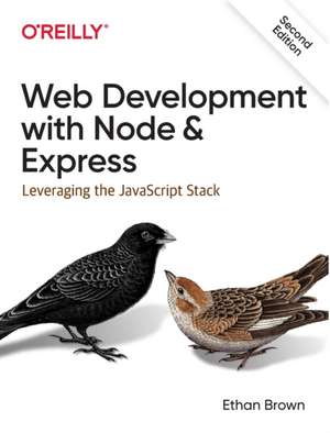Web Development with Node and Express de Ethan Brown
