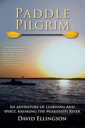 Paddle Pilgrim de David Ellingson