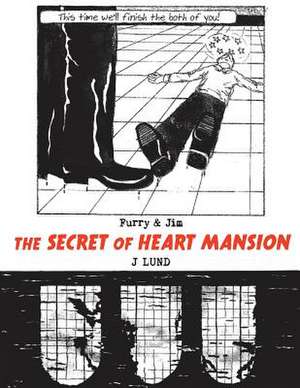 The Secret of Heart Mansion de J. Lund