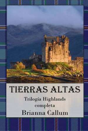 Tierras Altas de Brianna Callum