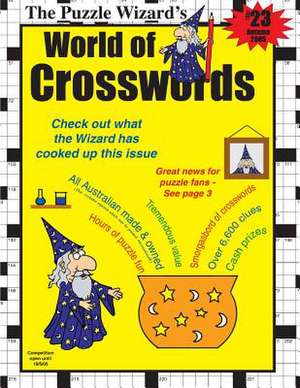 World of Crosswords No. 23 de The Puzzle Wizard