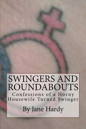 Swingers and Roundabouts de Jane Hardy