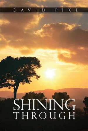 Shining Through de David Pike