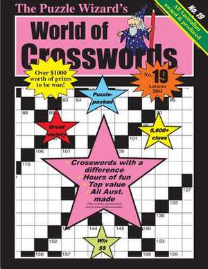 World of Crosswords No. 19 de The Puzzle Wizard