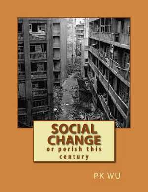 Social Change de Pk Wu