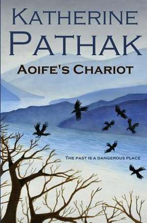 Aoife's Chariot de Katherine Pathak