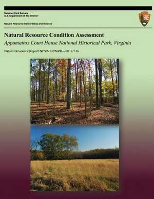 Natural Resource Condition Assessment de Rebecca M. Schneider