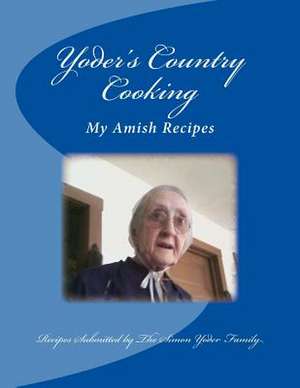 Yoders Country Cooking de MS Susie J. Yoder