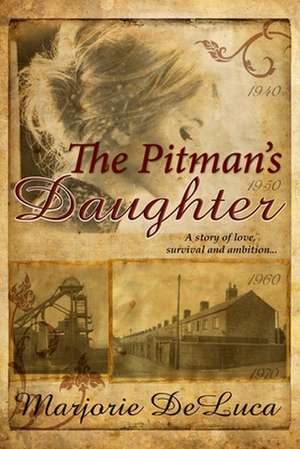 The Pitman's Daughter de Marjorie DeLuca