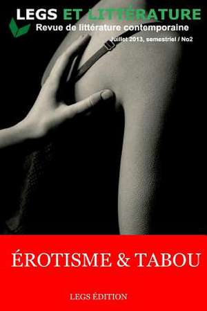 Erotisme Et Tabou de Webert Charles