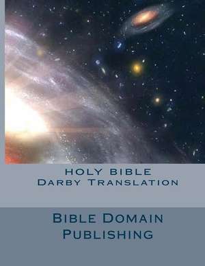 Holy Bible Darby Translation de John Nelson Darby