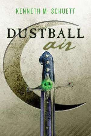 Dustball Air de Kenneth M. Schuett