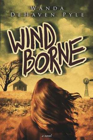 Windborne de Wanda Dehaven Pyle