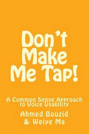 Don't Make Me Tap! de Dr Ahmed Bouzid