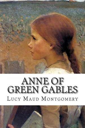 Ann of Green Gables de Lucy Maud Montgomery