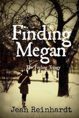 Finding Megan de Jean M. Reinhardt