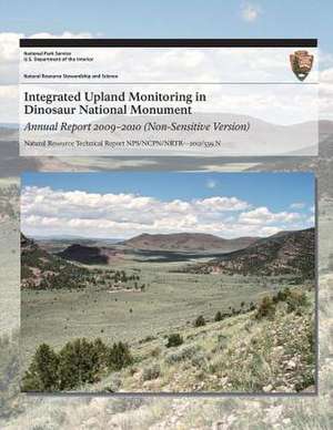 Integrated Upland Monitoring in Dinosaur National Monument de National Park Service