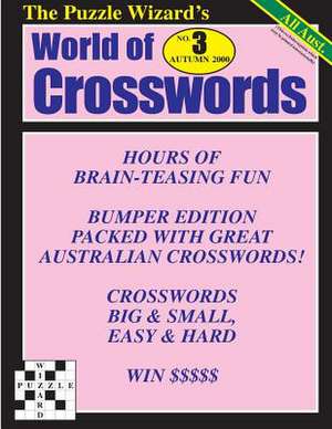 World of Crosswords No. 3 de The Puzzle Wizard