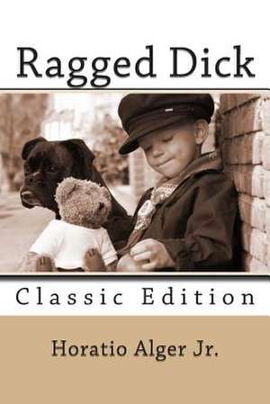 Ragged Dick de Horatio Alger