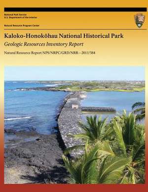 Kaloko Honokohau National Historical Park Geologic Resources Inventory Report de National Park Service