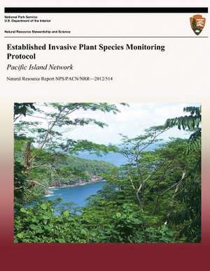 Established Invasive Plant Species Monitoring Protocol de Alison Ainsworth