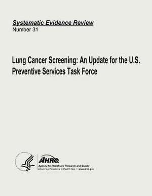 Lung Cancer Screening de U. S. Department of Heal Human Services