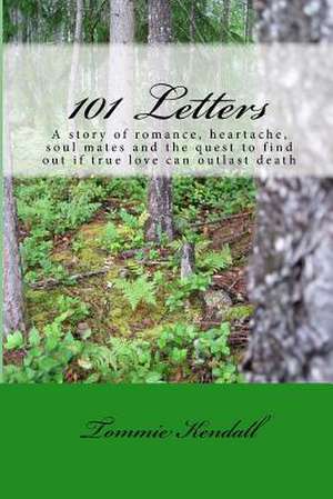 101 Letters de Tommie Lee Kendall