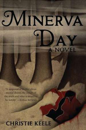 Minerva Day de Christie Keele