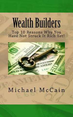 Wealth Builders de Michael A. McCain