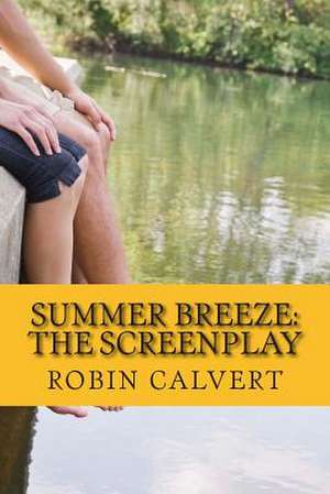 Summer Breeze de Robin Calvert