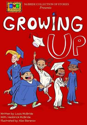 Growing Up de Louis McBride