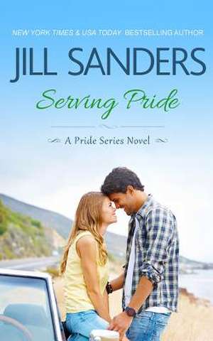 Serving Pride de Jill Sanders