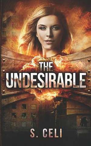 The Undesirable de S. Celi