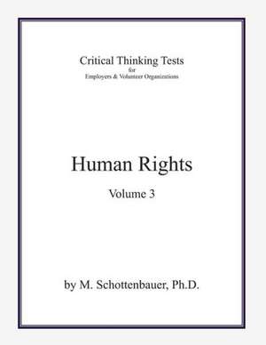Critical Thinking Tests: Volume 3 de M. Schottenbauer