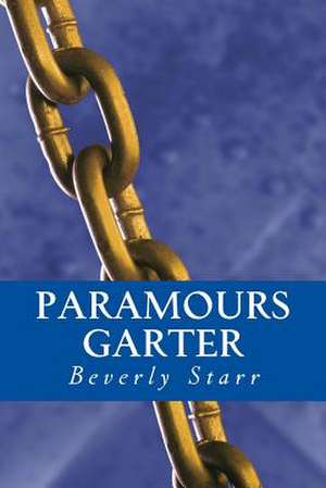 Paramours Garter de Beverly Starr