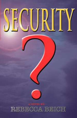 Security de Rebecca Beich