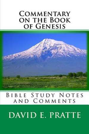 Commentary on the Book of Genesis de David E. Pratte