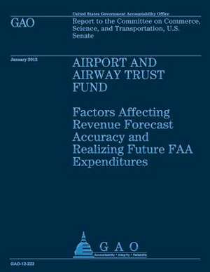 Airport and Airway Trust Fund de Government Accounting Office