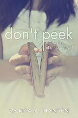 Don't Peek de Marita A. Hansen