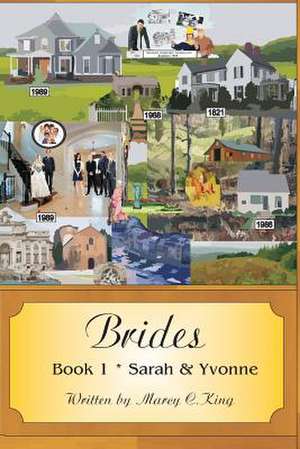 Brides de Marcy C. King