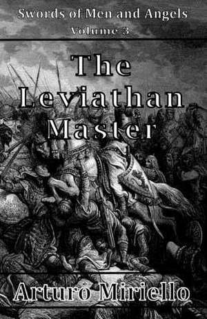 The Leviathan Master (Christian Spiritual Adventure) de Arturo Miriello