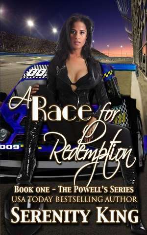 A Race for Redemption de Serenity King