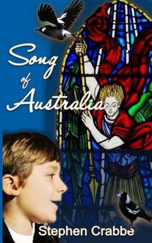 Song of Australia de Stephen Crabbe