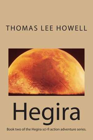 Hegira de Thomas Lee Howell